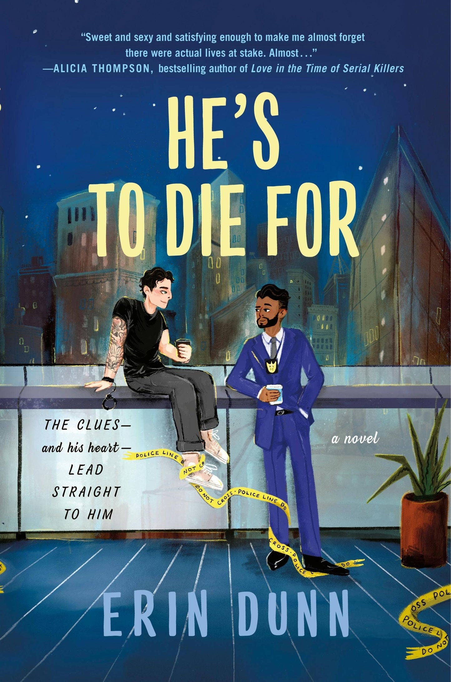 He's To Die For by Erin Dunn