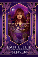The Tempest Blade: Book 6 by Danielle L. Jensen