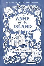 Anne of the Island by Lucy Montgomery