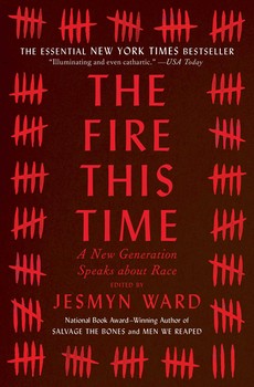 The Fire This Time by Jesmyn Ward (Paperback)