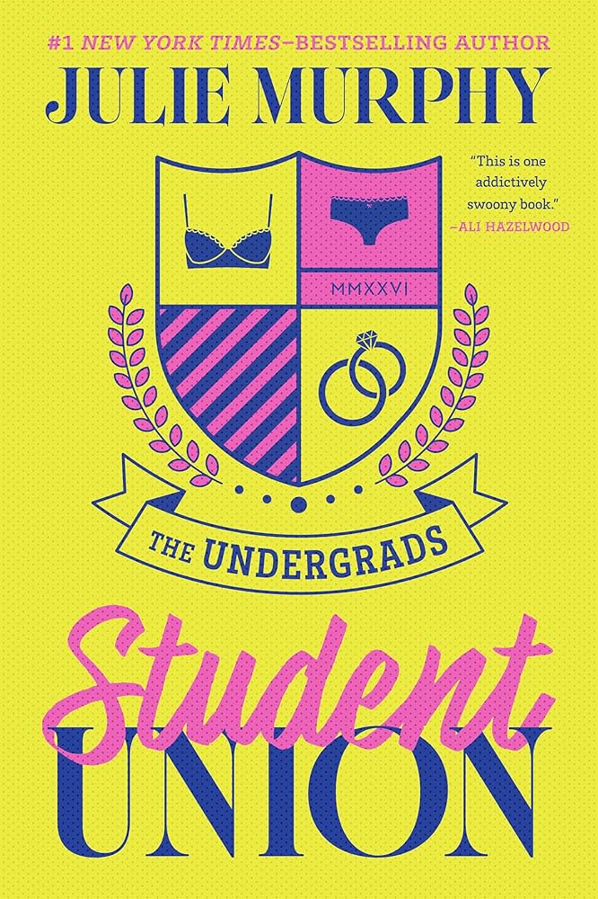 The Undergrads: Student Union by Julie Murphy