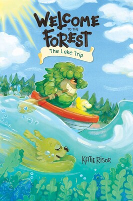 The Lake Trip (Welcome to the Forest #2) by Katie Risor