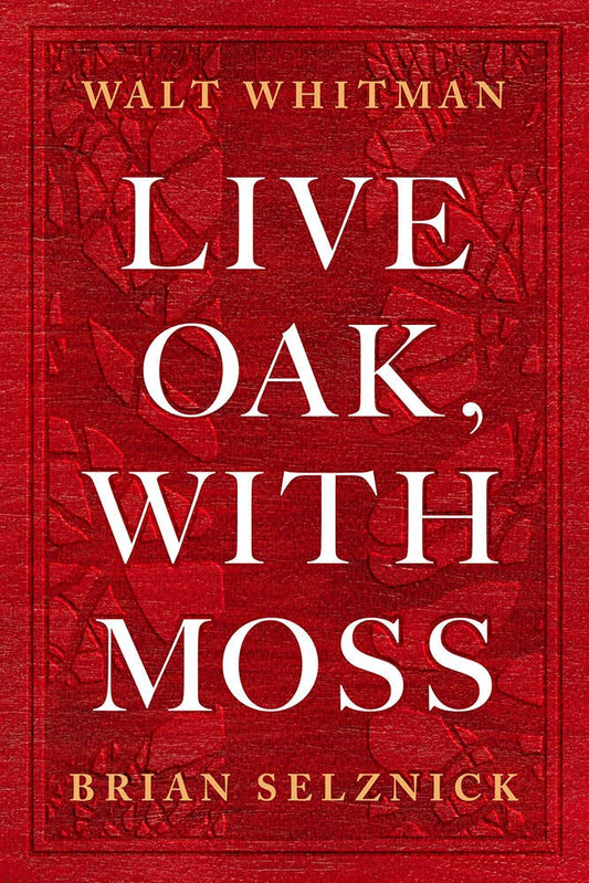 Live Oak, with Moss by Brian Selznick