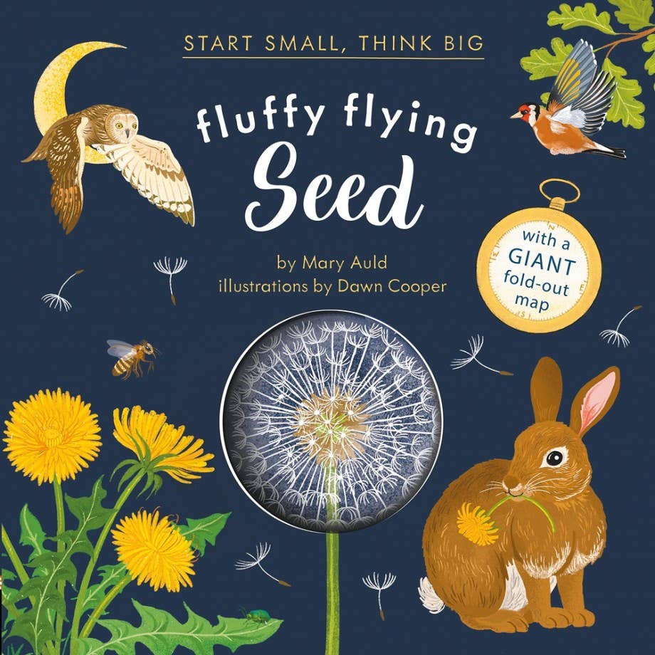 Fluffy Flying Seed by Mary Auld; Illustrations by Dawn Cooper
