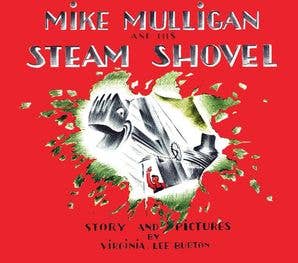Mike Mulligan And His Steam Shovel Board Book By Virginia Lee Burton