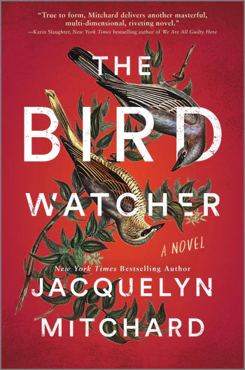 The Birdwatcher by Jacquelyn Mitchard