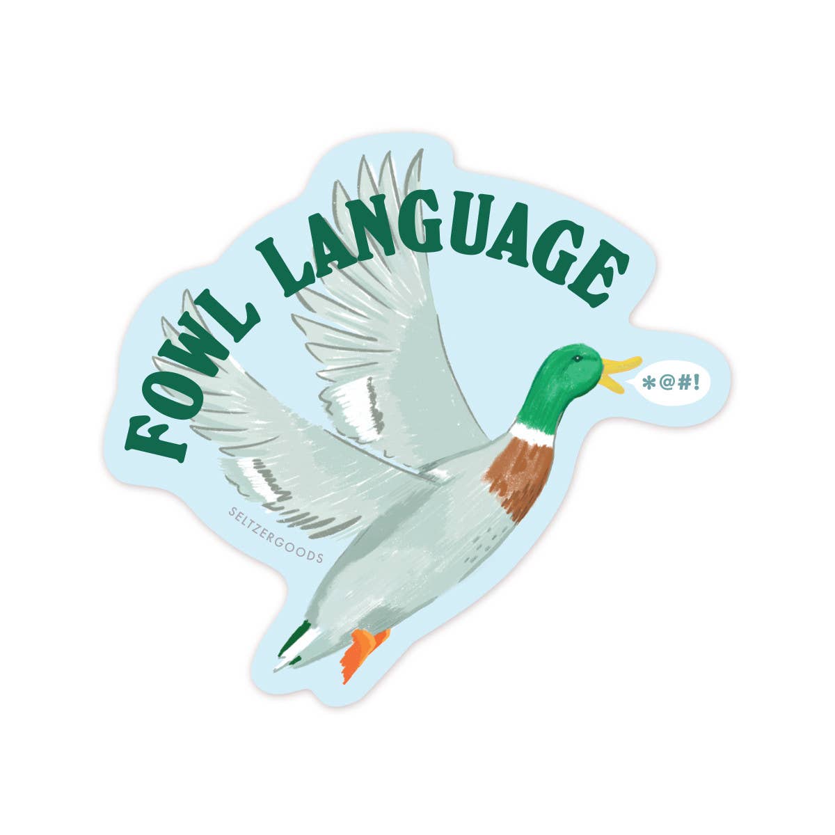 Fowl Language Sticker