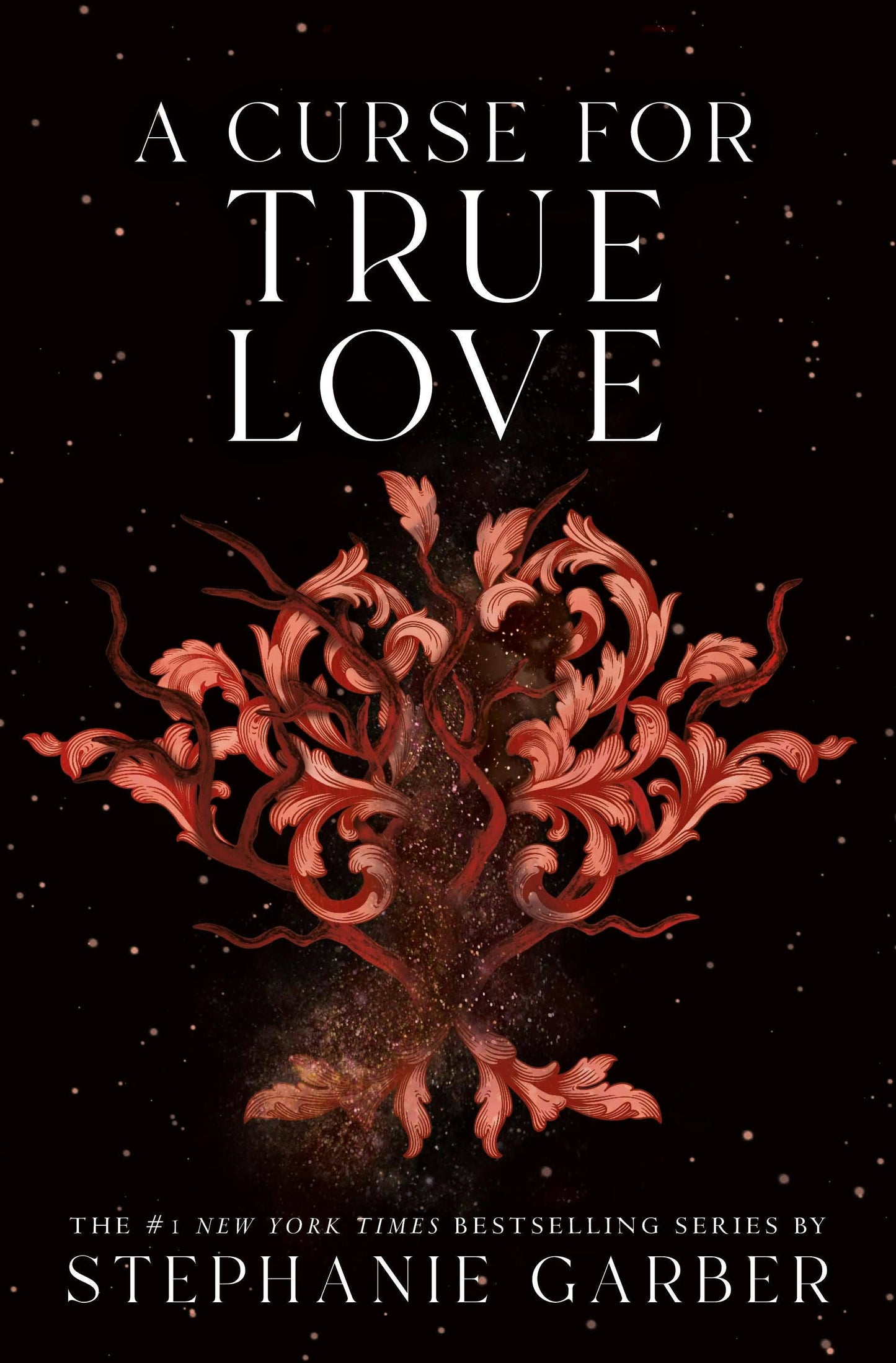 Curse For True Love by Stephanie Garber