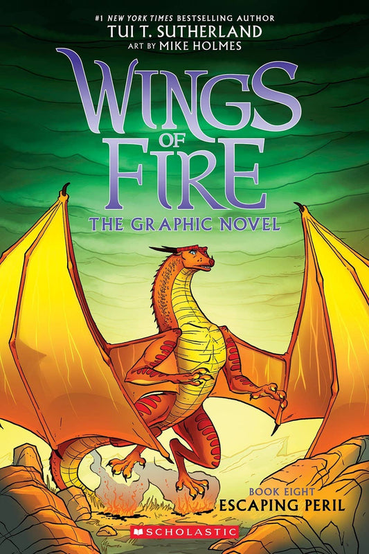 Escaping Peril: Wings of Fire #8 by Tui T. Sutherland; art by Mike Holmes