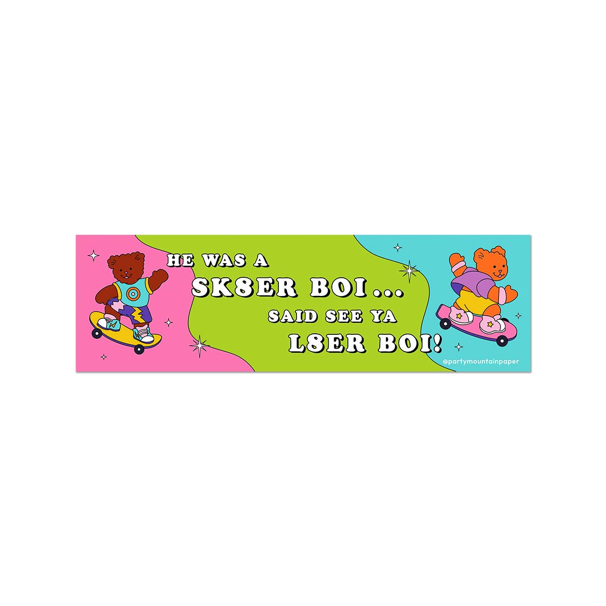 Sk8er Boi Bumper Sticker | Last Chance