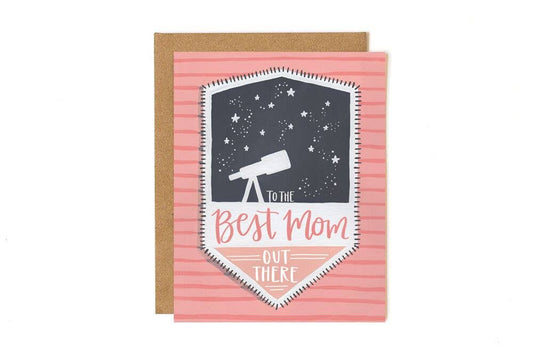 Best Mom Out There Mother's Day Greeting Card