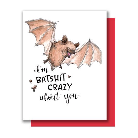 Batshit Crazy About You Bat Card