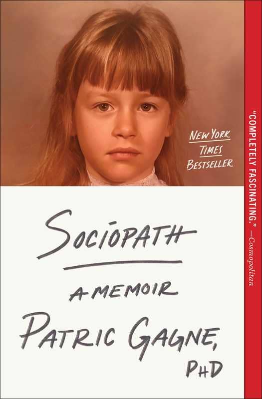 Sociopath by Ph.D. Patric Gagne