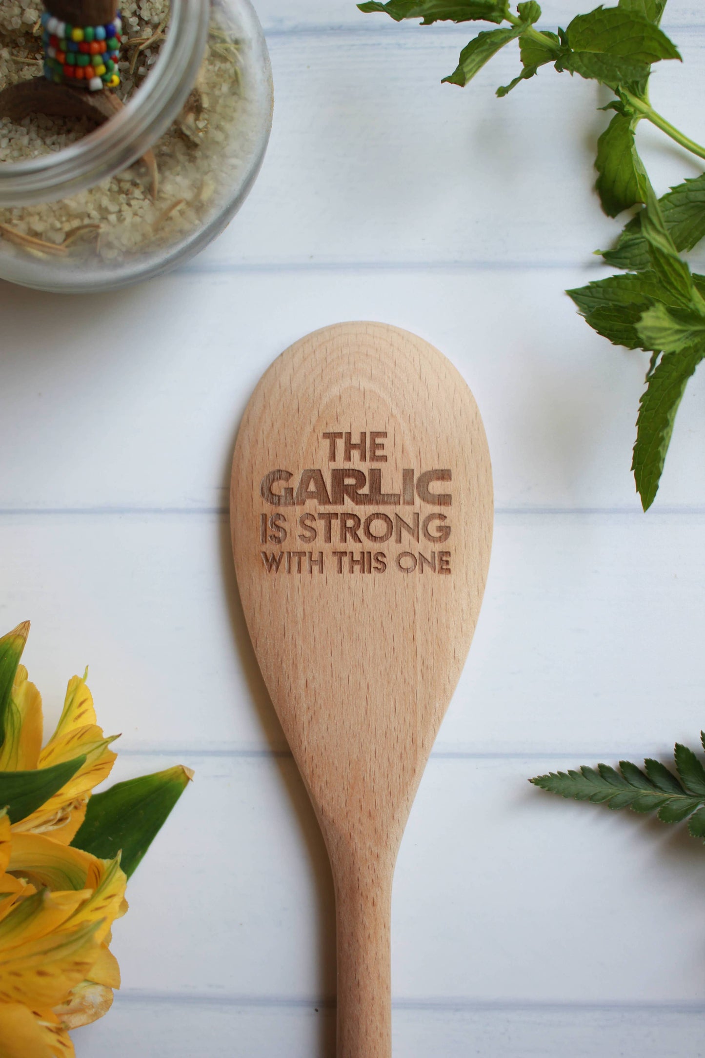 The Garlic Is Strong With This One Engraved Wooden Spoon