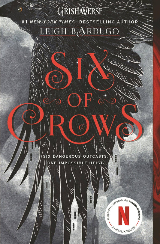 Six Of Crows by Leigh Bardugo