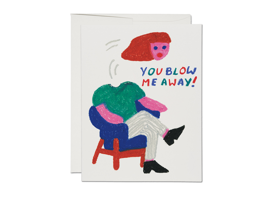 Blown Away love greeting card