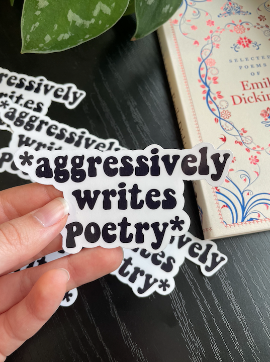 Aggressive Poet Sticker