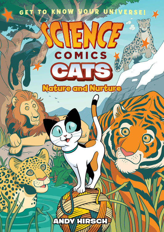 Science Comics: Cats: Nature And Nurture by Andy Hersch