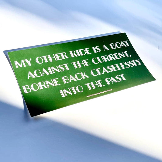 Boat against the Current quote Great Gatsby Bumper Sticker