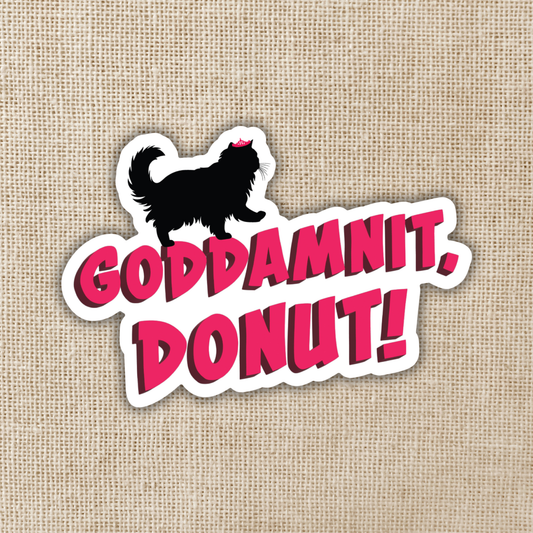 Goddamnit, Donut! Sticker