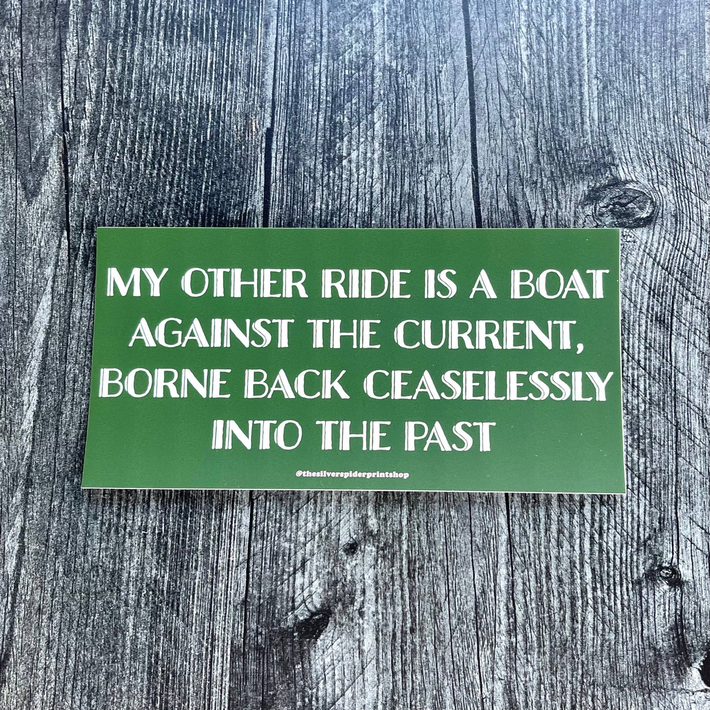 Boat against the Current quote Great Gatsby Bumper Sticker