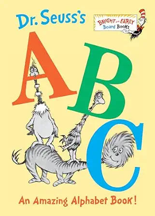 Dr. Seuss's ABC: An Amazing Alphabet Book! (Bright & Early Board Books) by Dr. Seuss