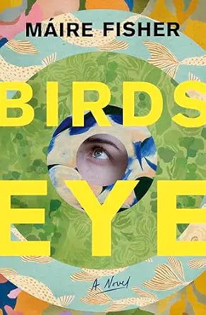 Birds Eye by Maire Fisher