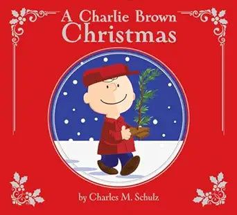 A Charlie Brown Christmas by Charles M. Schulz