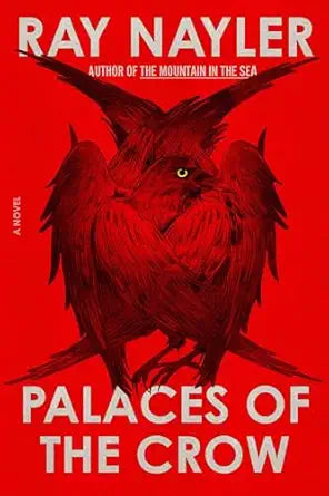 Palaces of the Crow by Ray Nayler