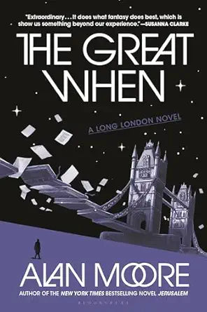 The Great When by Alan Moore