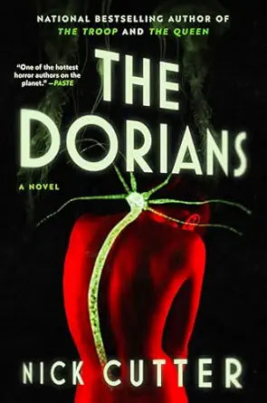 The Dorians  by Nick Cutter