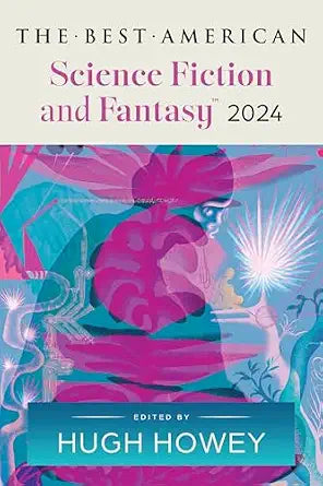 The Best American Science Fiction and Fantasy 2024 (Paperback)