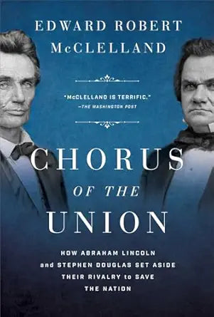 Chorus of the Union by Edward R. McClelland