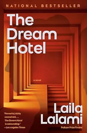 The Dream Hotel by Laila Lalami