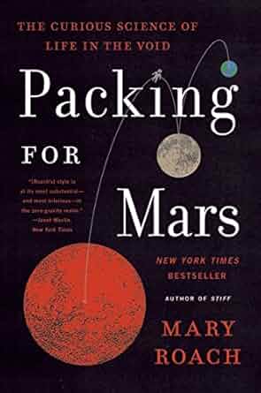 Packing for Mars by Mary Roach (Paperback)