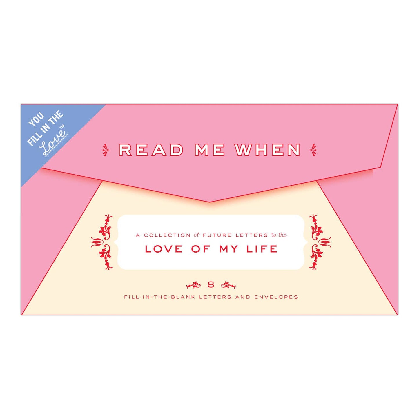 Letters to the Love of My Life: Read Me When... Box