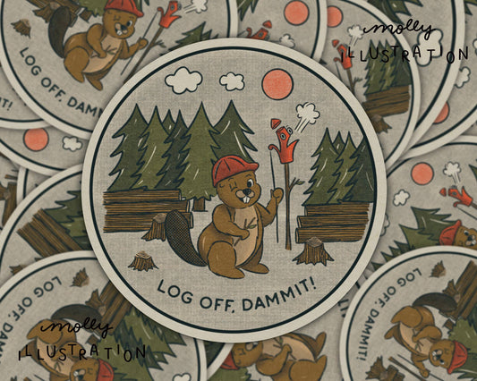 Log Off, Dammit! Cartoon Beaver Waterproof Vinyl Sticker