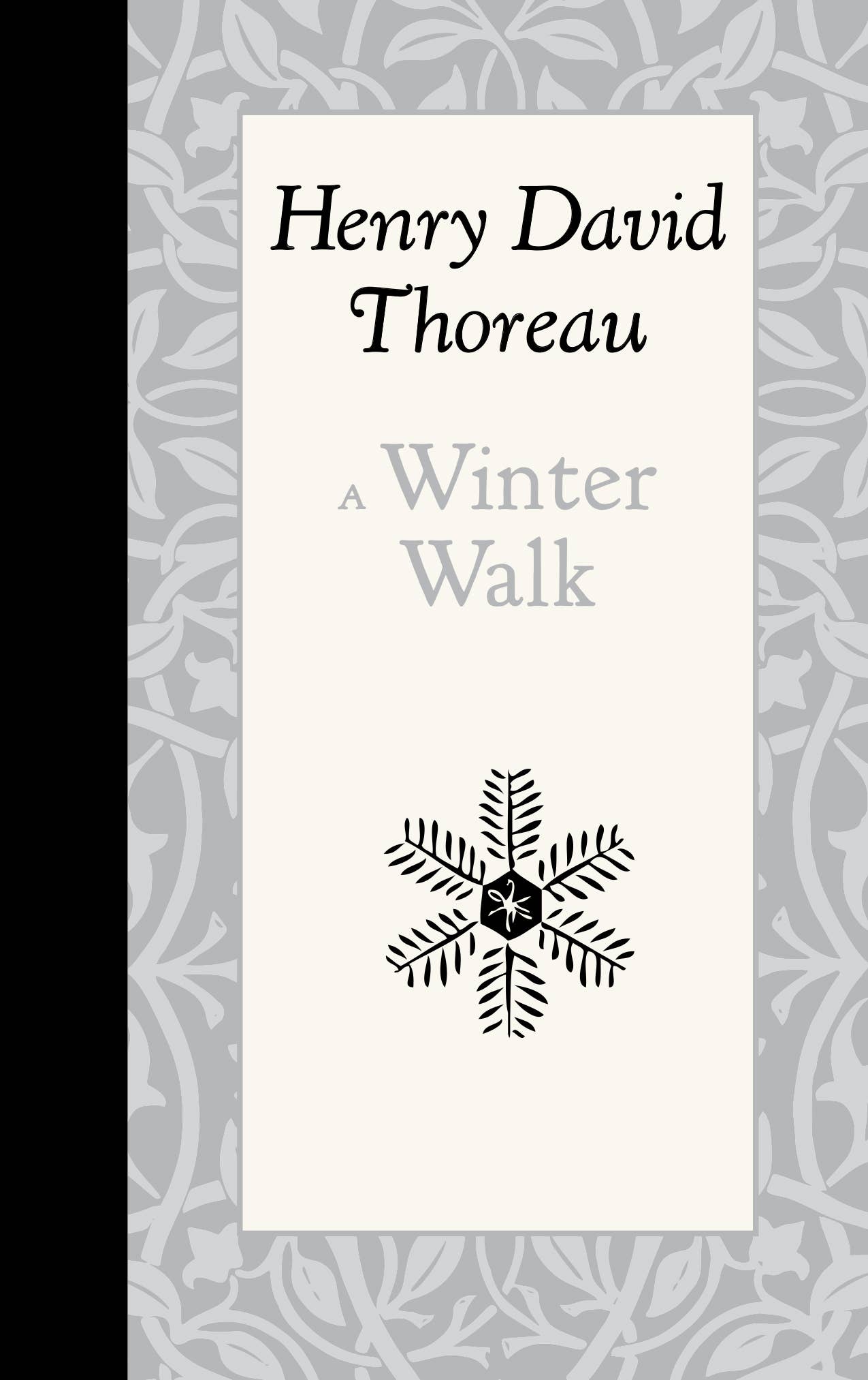 A Winter Walk by Henry David Thoreau (Hardcover)