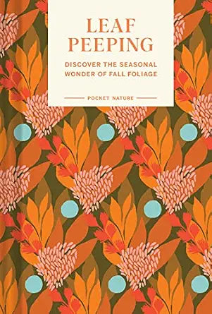 Pocket Nature: Leaf Peeping