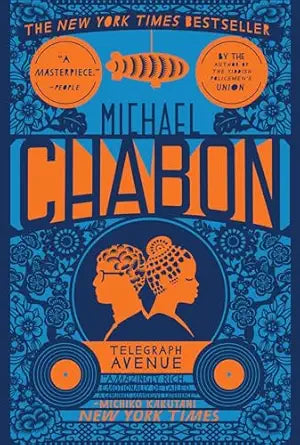 Telegraph Avenue by Michael Chabon
