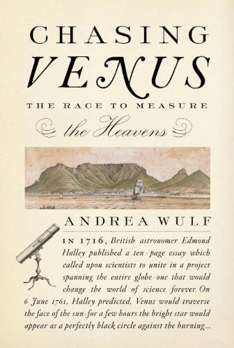 Chasing Venus By Andrea Wulf