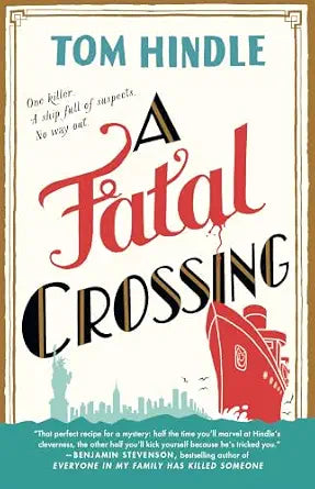 A Fatal Crossing: A Novel by Tom Hindle