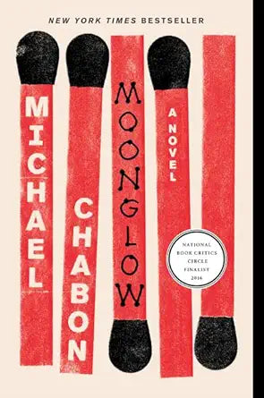 Moonglow by Michael Chabon