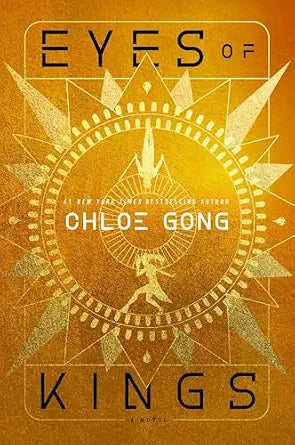 Eyes of Kings (Flesh & False Gods) by Chloe Gong