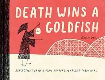 Death wins a goldfish by Brian Rea