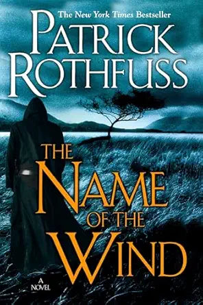 The Name of the Wind by Patrick Rothfuss (Paperback)