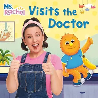 Ms. Rachel Visits the Doctor (Books by Ms. Rachel) by Ms. Rachel