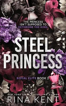 Steel Princess by Rina Kent