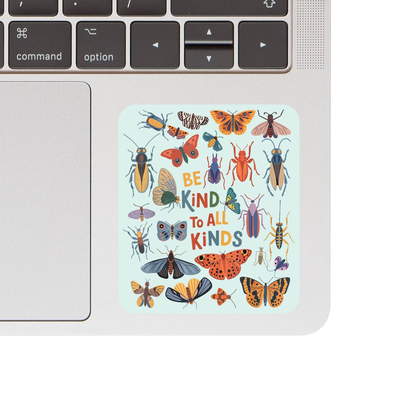 Be Kind to All Kinds Vinyl Sticker