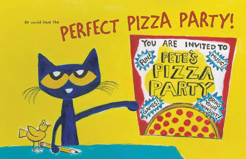 Pete the Cat and the Perfect Pizza Party  by James Dean